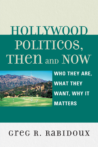 Hollywood Politiicos: Then and Now