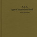 A.T.A. Type Comparison Book by Joe Kral