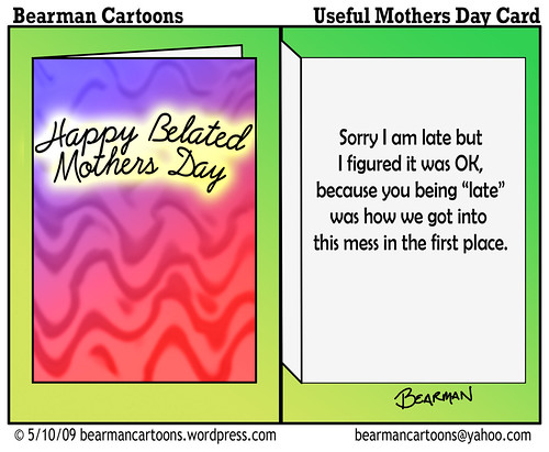 happy mothers day cards make. a Belated Mothers Day card
