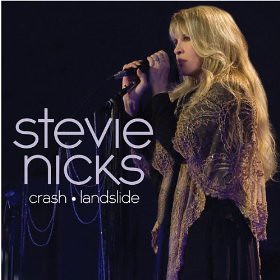 Stevie Nicks Crash * Landslide