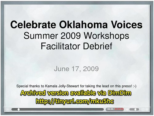 Celebrate Oklahoma Voices Summer 2009 Workshops: Faciltator Debrief