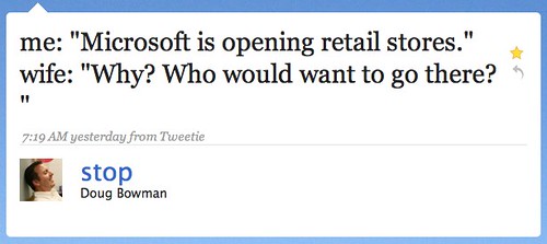 Twitter / Doug Bowman: me: "Microsoft is opening ...