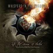 WHISPERS IN THE SHADOW: Into The Arms Of Chaos (Echozone/Sony 2008)