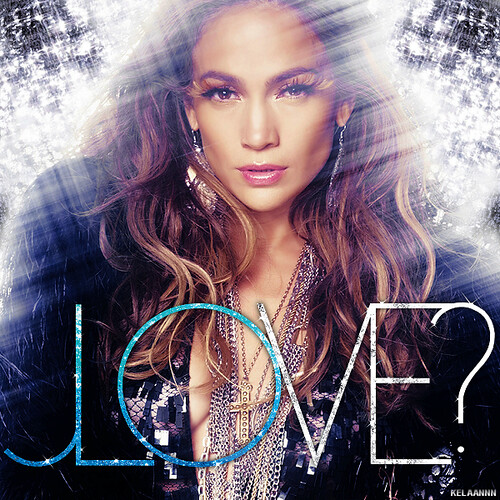 jennifer lopez love cover art. girlfriend Jennifer Lopez Album Cover! jennifer lopez love cover.