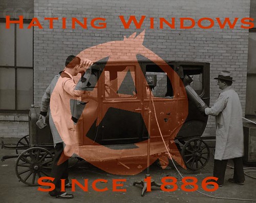 Hating Windows since 1886 by emma.goldman.