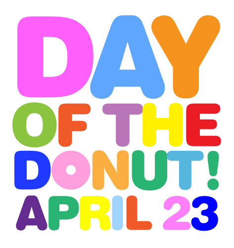 The Day of the Donut returns April 23!
