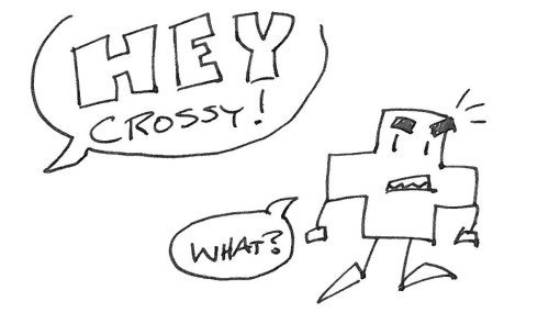 Hey Crossy!