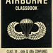 Airborne Classbook: Class 39 ... 44th & 48th Companies by Joe Kral
