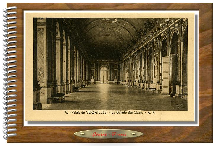 99. - Palais de VERSAILLES.  -   La Galerie des Glaces 