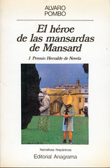 Álvaro Pombo, El héroe de las mansardas de Mansard