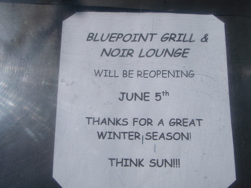 Bluepoint Grill Off Season Sign