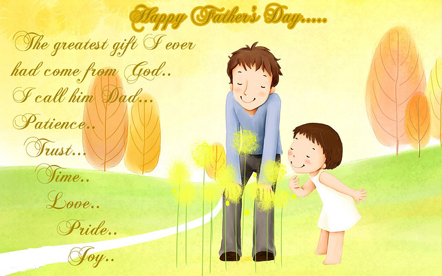 the-greatest-gift-i-ever-had-come-from-god-.-i-call-him-dad.-patience..-trust-..-time-..-love-..-pride-..-joy-happy-fathers-day-2014-wallpapers-quotes-and-sms-messages-elegance-and-style