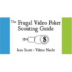 Frugal Video Poker Scouting Guide