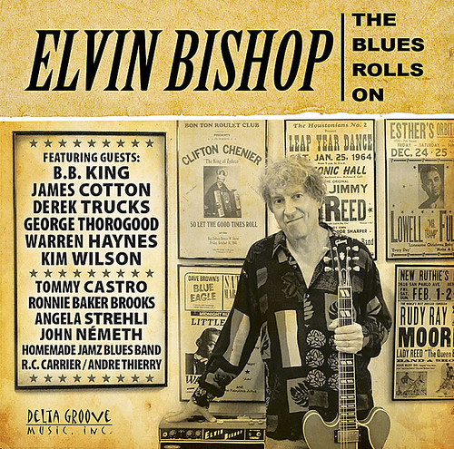 Elvin Bishop - "The Blues Rolls On" (CD)