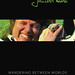 Julian Sas - Wandering Between Worlds (2-CD / live DVD + bonus CD)