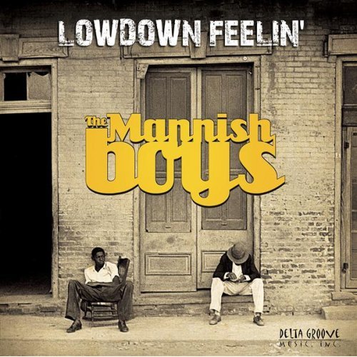 The Mannish Boys - Lowdown Feelin (CD)