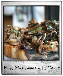 Fried Mushrooms and Garlic on Toast