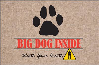 Big dog inside - Funny Doormat