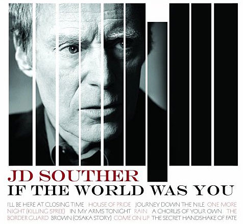 JD Souther - If The World Was You (CD)