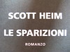 Scott Heim, Le sparizioni. Neri Pozza 2008. Studio Bosi: copertina (part.), 11