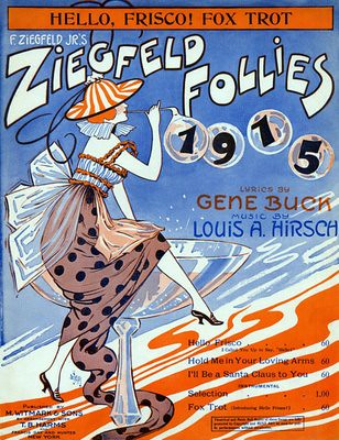 Ziegfeld Follies - Hello, Frisco