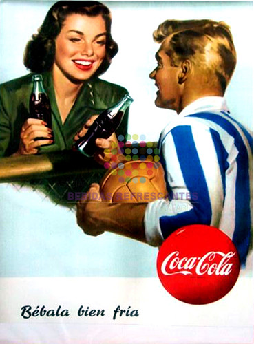 Coca Cola. “Bébala bien fría”. Años 50