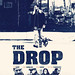 The Drop (Cartel) • <a style="font-size:0.8em;" href="http://www.flickr.com/photos/9512739@N04/14983919396/" target="_blank">View on Flickr</a>